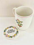 If mums were flowers  - mug and coaster set