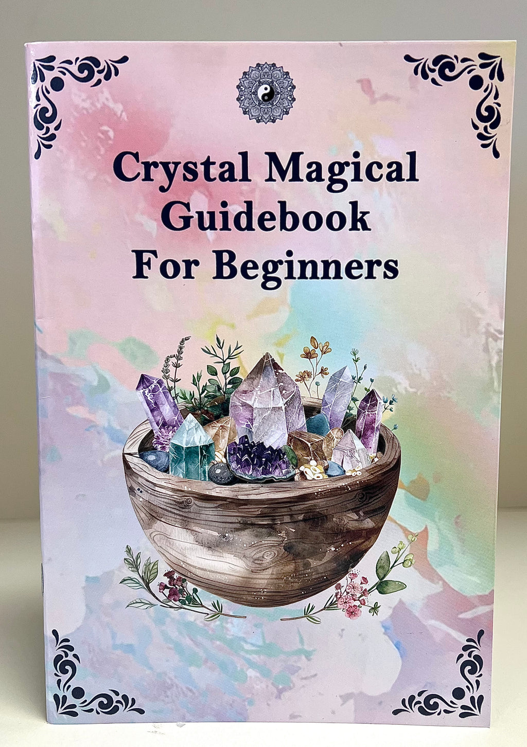 Crystal Magical Guide Book for Beginners